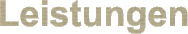 Leistungen